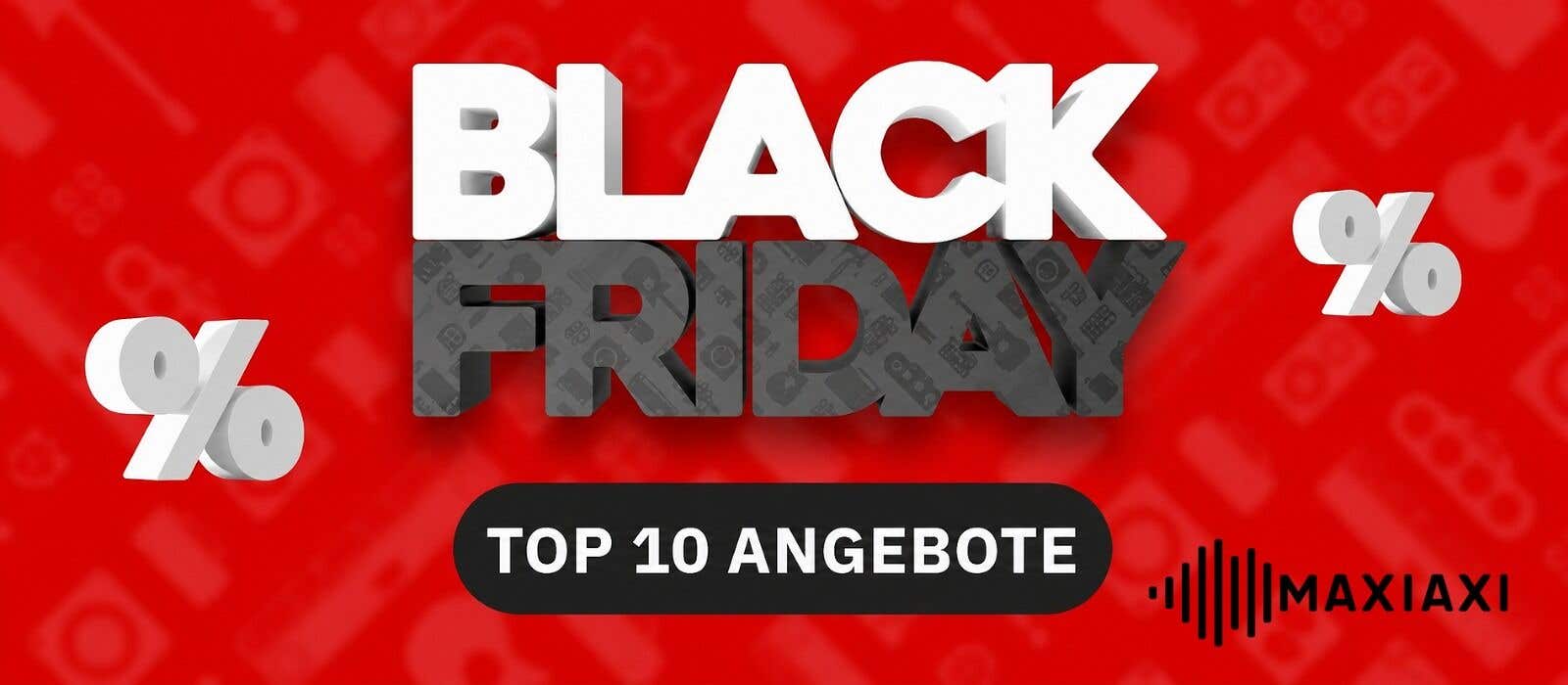 Die 10 besten Black Friday 2025 Angebote bei MaxiAxi