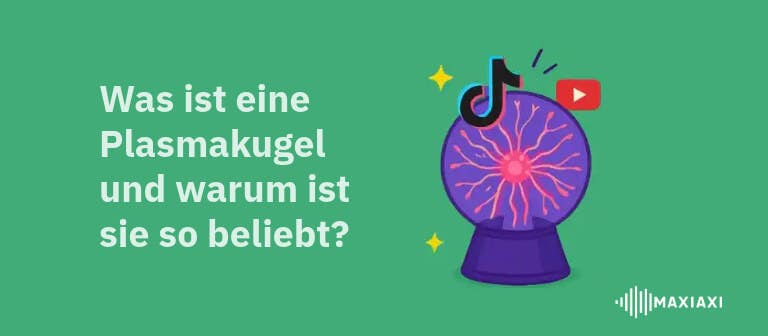 Was ist eine Plasmakugel und warum ist sie so beliebt?